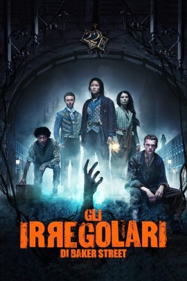 Gli Irregolari di Baker Street 1 [8/8] ITA Streaming
