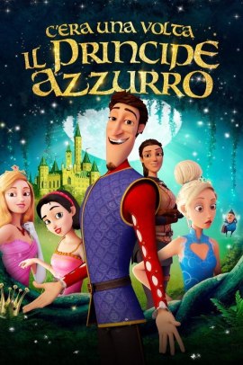C'era una volta il Principe Azzurro (2018) Streaming ITA