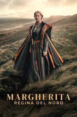 Margherita - Regina del Nord (2021) Streaming