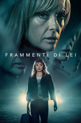 Frammenti di lei 1 [8/8] ITA Streaming