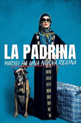 La Padrina - Parigi ha una nuova regina (2020) Streaming