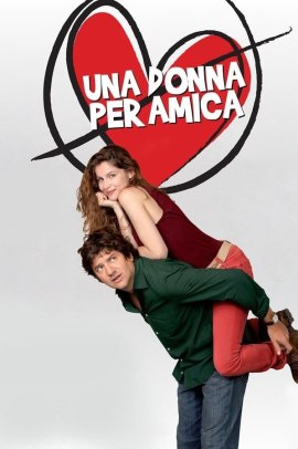 Una donna per amica (2014) Streaming ITA