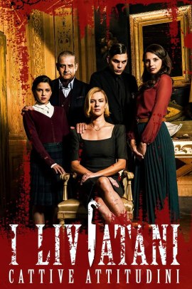 I Liviatani - Cattive attitudini (2020) Streaming