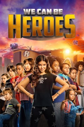 We Can Be Heroes (2020) Streaming
