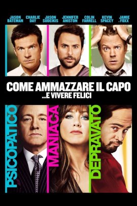 Come ammazzare il capo e vivere felici (2011) ITA STREAMING