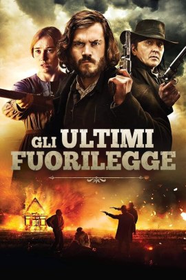 Gli ultimi fuorilegge (2019) Streaming