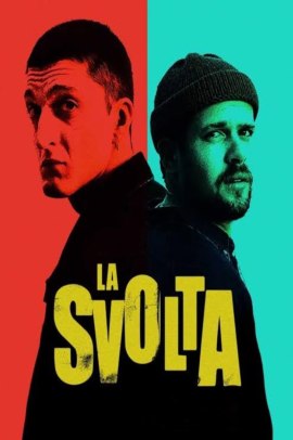 La svolta (2021) Streaming