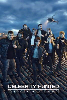 Celebrity Hunted - Caccia all'uomo 3 [6/6] ITA Streaming