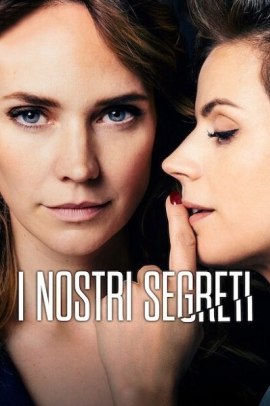 I nostri segreti (2022) Streaming