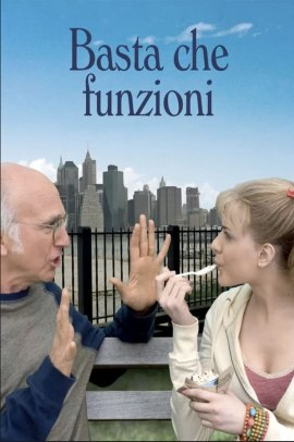 Whatever Works - Basta che funzioni (2009) Streaming