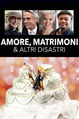 Amore, matrimoni e altri disastri (2020) ITA Streaming
