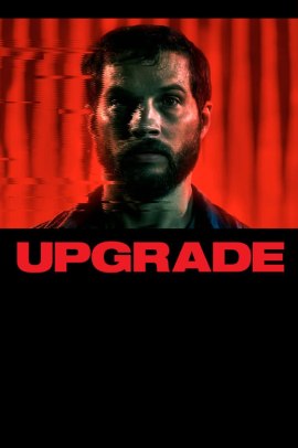 Upgrade (2018) ITA Streaming