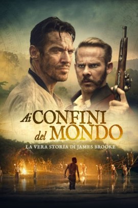 Ai confini del mondo - La vera storia di James Brooke (2021) ITA Streaming