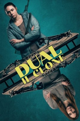 Dual - il clone (2022) Streaming