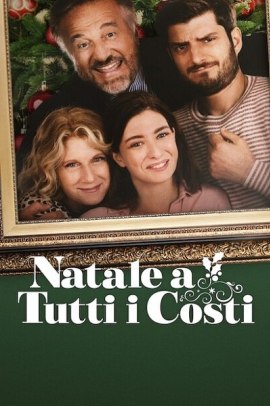 Natale a tutti i costi (2022) Streaming