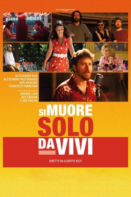 Si muore solo da vivi (2020) Streaming