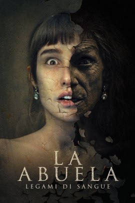 La Abuela - Legami di sangue (2022) Streaming