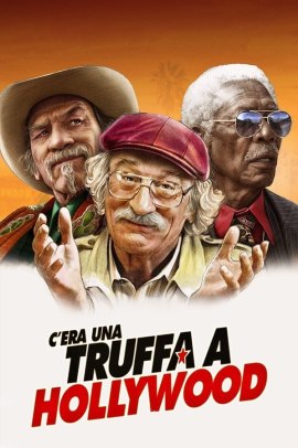 C'era una truffa a Hollywood (2020) Streaming