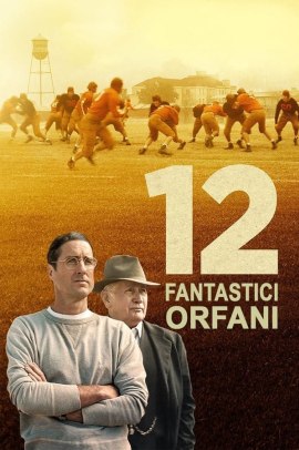 12 Fantastici orfani (2021) Streaming