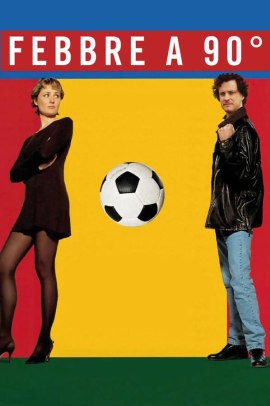 Febbre a 90º (1997) Streaming ITA
