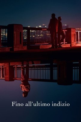 Fino all’ultimo indizio (2021) Streaming