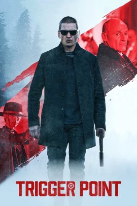 Trigger Point (2021) Streaming