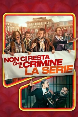Non ci resta che il crimine - La serie 1 [6/6] ITA Streaming