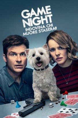 Game Night - Indovina chi muore stasera? (2018) ITA Streaming