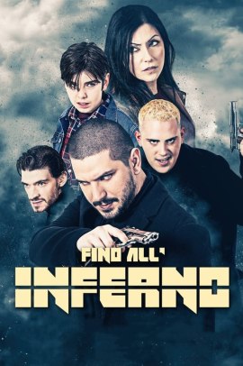 Fino all'inferno (2018) Streaming ITA