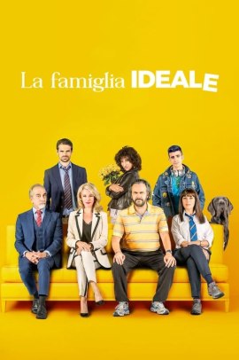 La famiglia ideale (2021) Streaming