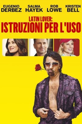 Latin Lover: istruzioni per l'uso (2017) Streaming