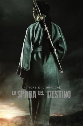 La tigre e il dragone - La spada del destino (2016) Streaming ITA