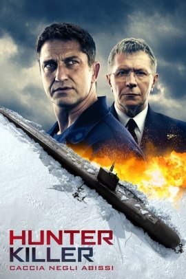 Hunter Killer - Caccia negli abissi (2018) ITA Streaming