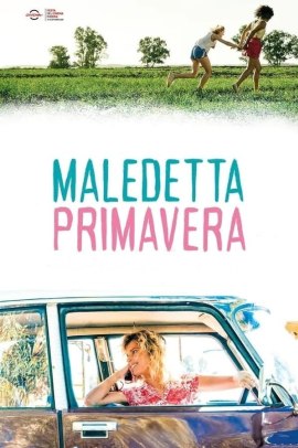 Maledetta primavera (2021) ITA Streaming