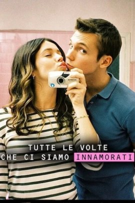 Tutte le volte che ci siamo innamorati 1 [8/8] ITA Streaming