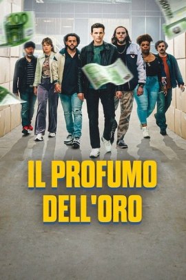 Il profumo dell'oro (2023) Streaming