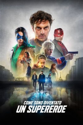 Come sono diventato un supereroe (2021) Streaming