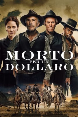 Morto per un dollaro (2022) Streaming