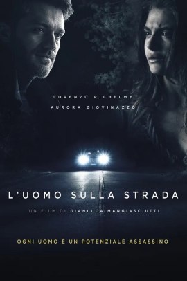 L'uomo sulla strada (2022) Streaming