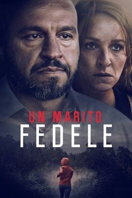 Un marito fedele (2022) Streaming