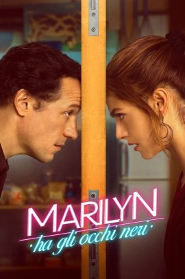 Marilyn ha gli occhi neri (2021) Streaming