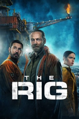 The Rig [6/6] ITA Streaming