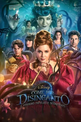 Come per disincanto - E vissero infelici e scontenti (2022) Streaming