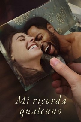 Mi ricorda qualcuno (2023) ITA Streaming