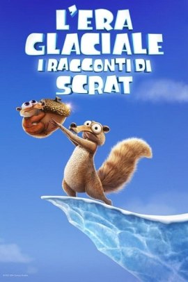 L'era glaciale - I racconti di Scrat [6/6] ITA Streaming