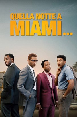 Quella notte a Miami... (2020) Streaming