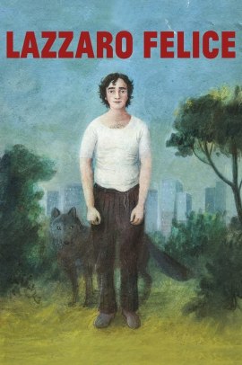 Lazzaro felice (2018) Streaming