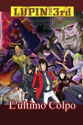 Lupin III – L’ultimo colpo (2010) ITA Streaming