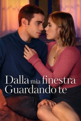 Dalla mia finestra: Guardando te (2024) Streaming