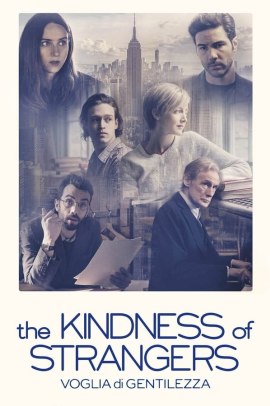 Voglia di gentilezza - The Kindness of Strangers (2019) Streaming